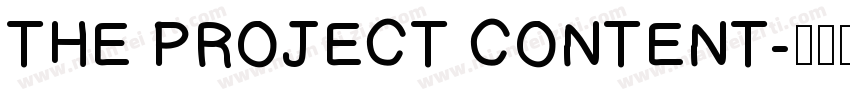 THE PROJECT CONTENT字体转换